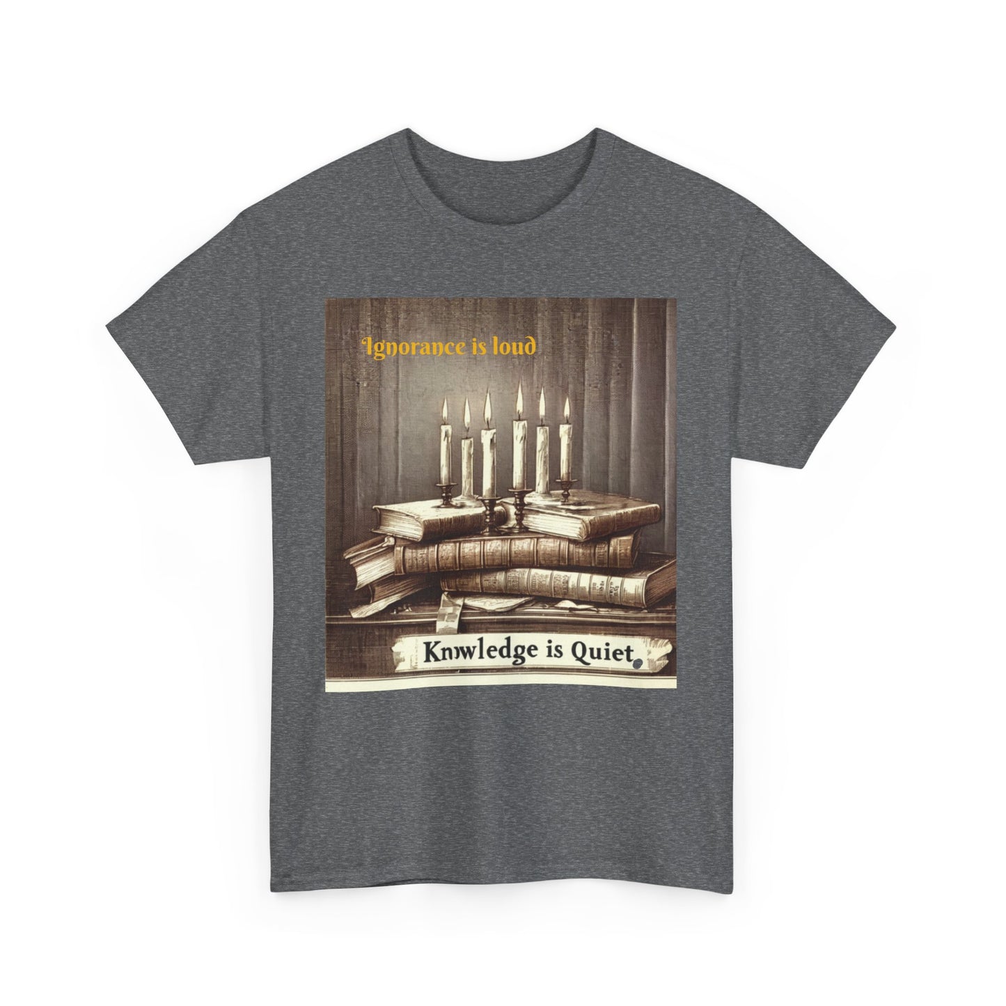 Books & Candles Tee | Knowledge is Quiet Graphic T-Shirt, Literary Gift, Book Lover Apparel, Cozy Casual Wear