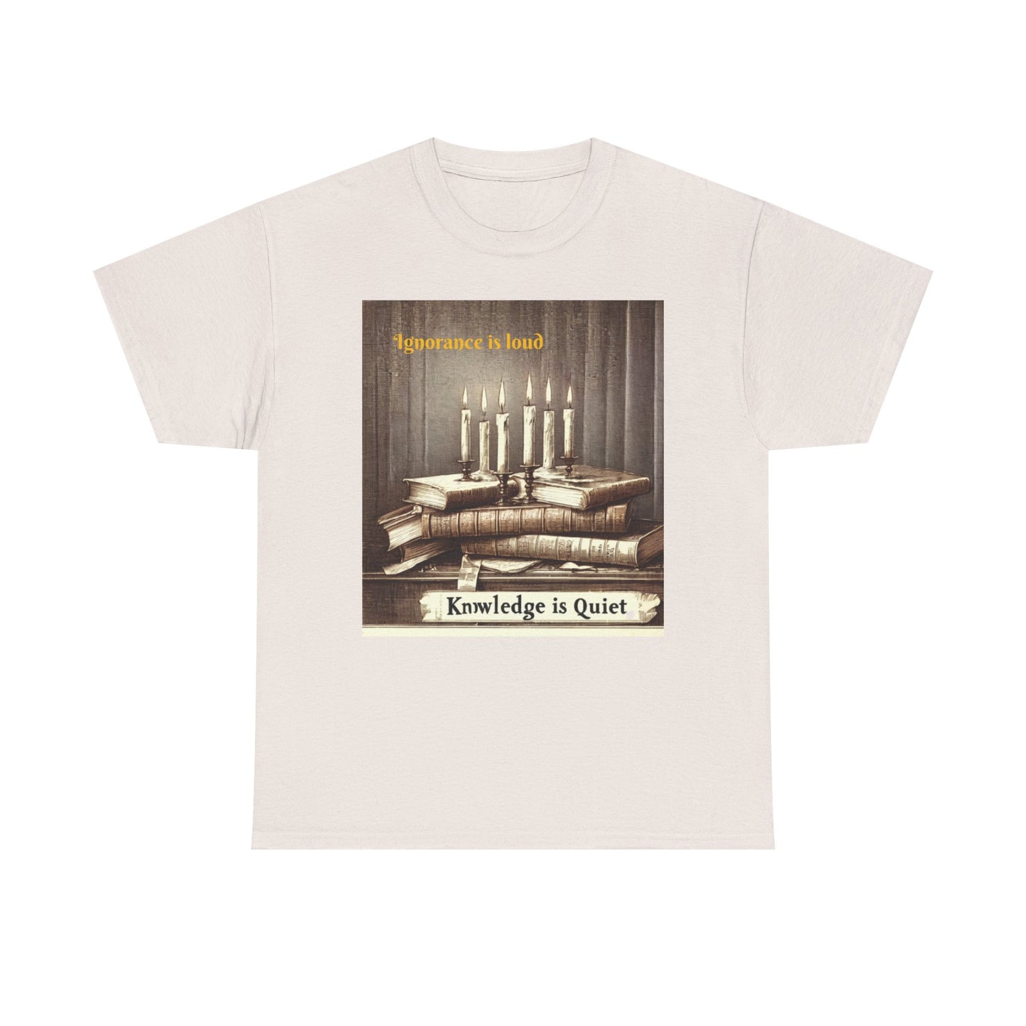 Books & Candles Tee | Knowledge is Quiet Graphic T-Shirt, Literary Gift, Book Lover Apparel, Cozy Casual Wear