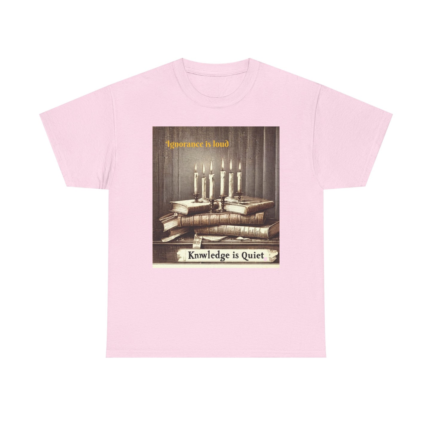 Books & Candles Tee | Knowledge is Quiet Graphic T-Shirt, Literary Gift, Book Lover Apparel, Cozy Casual Wear