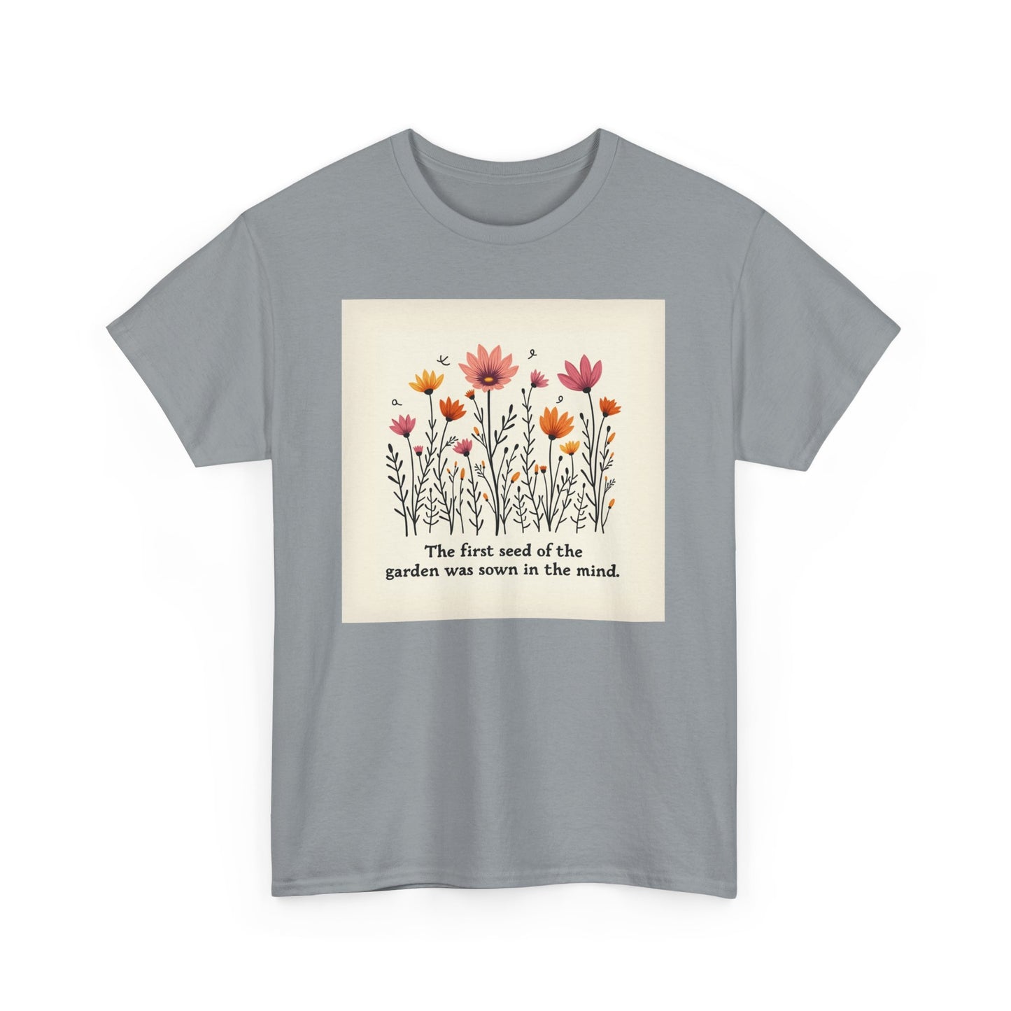 Floral Garden Inspiration Tee, Nature Lover Gift, Bohemian Style Shirt, Mindfulness Apparel, Spring Fashion, Unisex T-Shirt