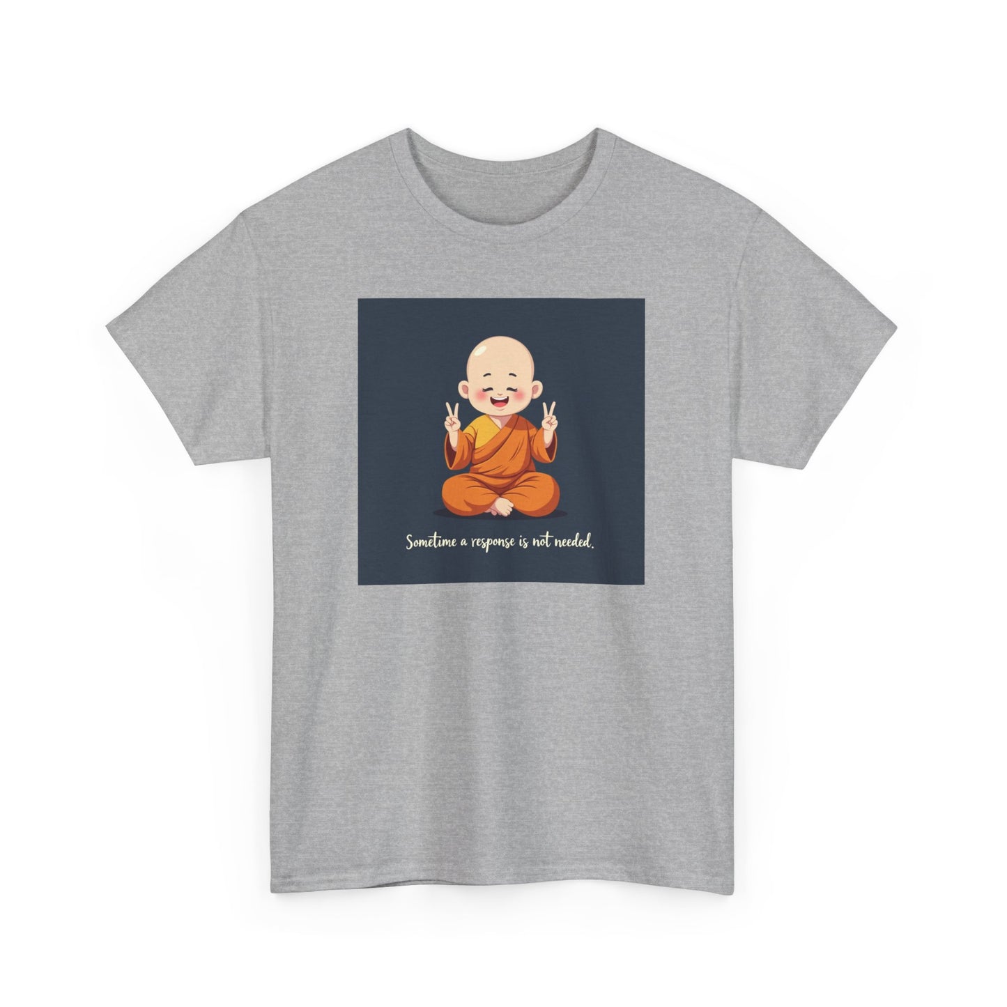 Novelty Tee Meditation Monk Heavy Cotton Tee, Spiritual Gift, Yoga Apparel, Everyday Wear, Inspirational Quote Tee