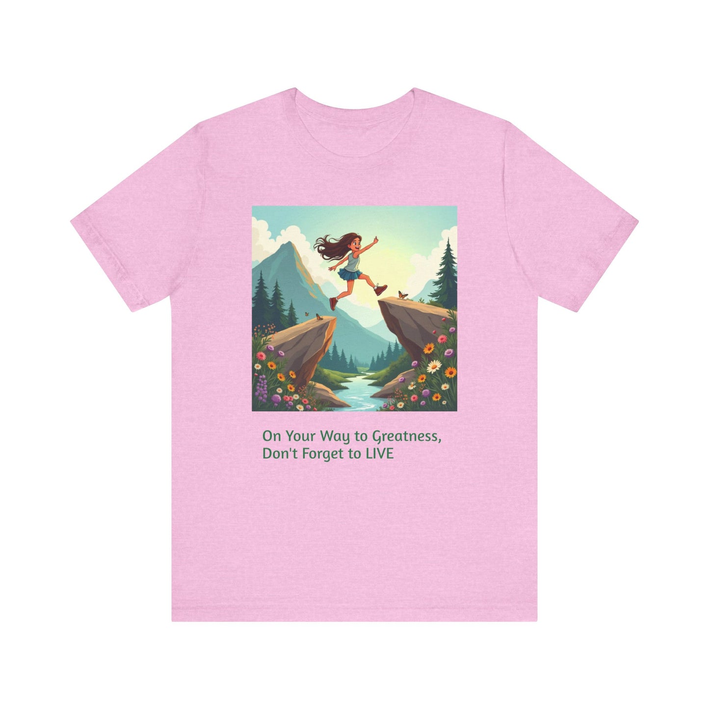 Inspirational Short Sleeve Tee, Motivational T-Shirt, Adventure Shirt, Gift for Dreamers, Positivity Apparel