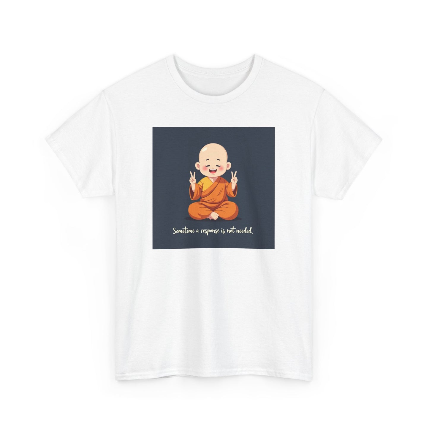 Novelty Tee Meditation Monk Heavy Cotton Tee, Spiritual Gift, Yoga Apparel, Everyday Wear, Inspirational Quote Tee