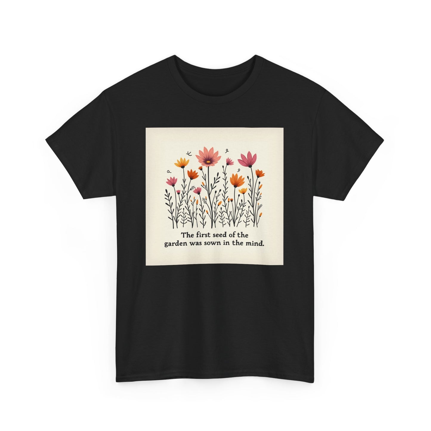 Floral Garden Inspiration Tee, Nature Lover Gift, Bohemian Style Shirt, Mindfulness Apparel, Spring Fashion, Unisex T-Shirt