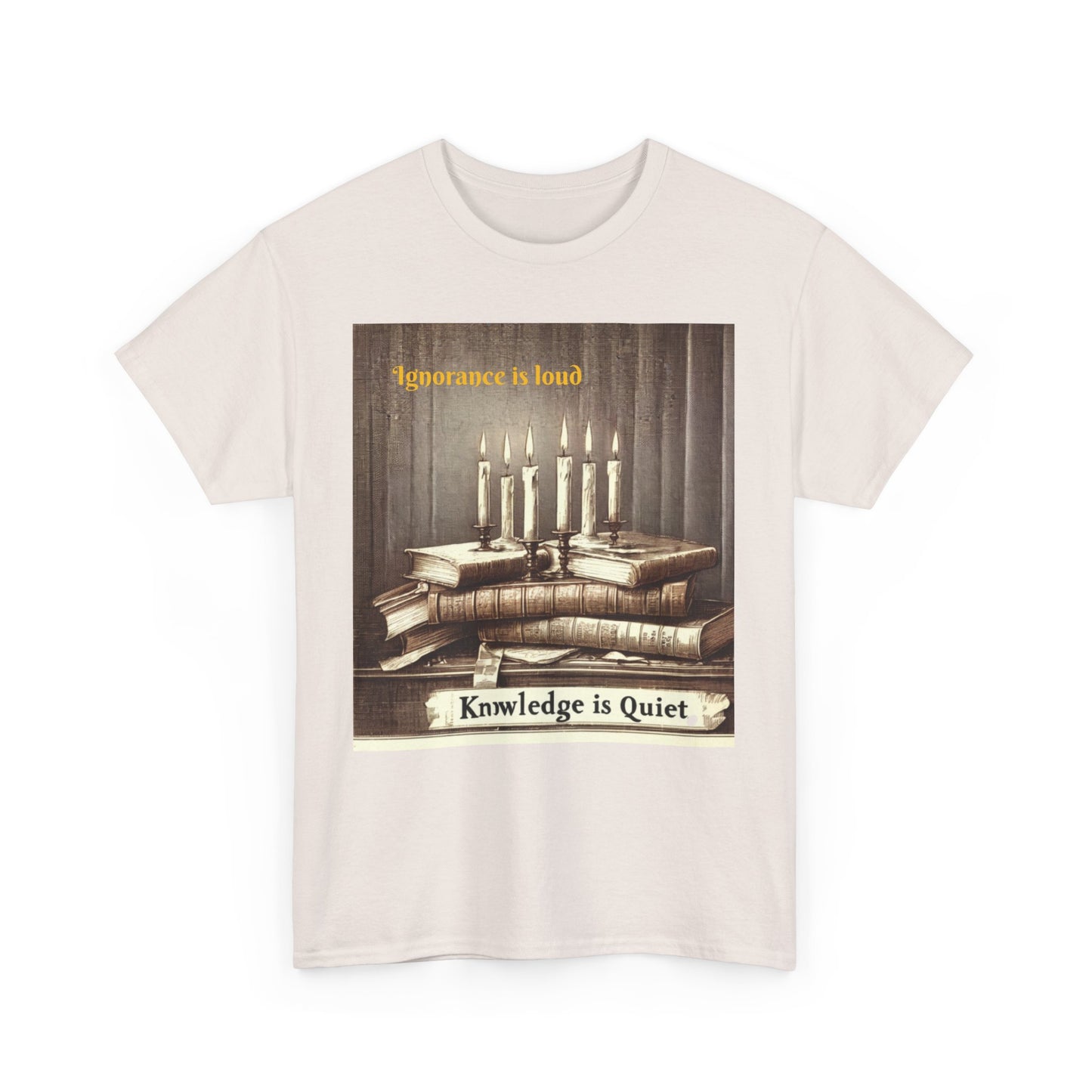 Books & Candles Tee | Knowledge is Quiet Graphic T-Shirt, Literary Gift, Book Lover Apparel, Cozy Casual Wear