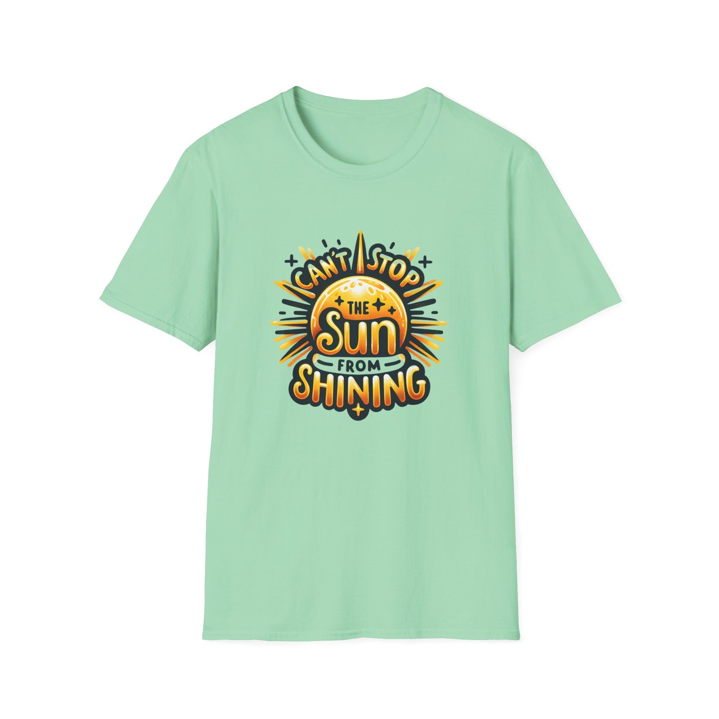 Sunshine Quote Unisex Softstyle T-Shirt | Positive Vibes Tee, Gifts for Her, Summer Fashion, Cute Casual Wear