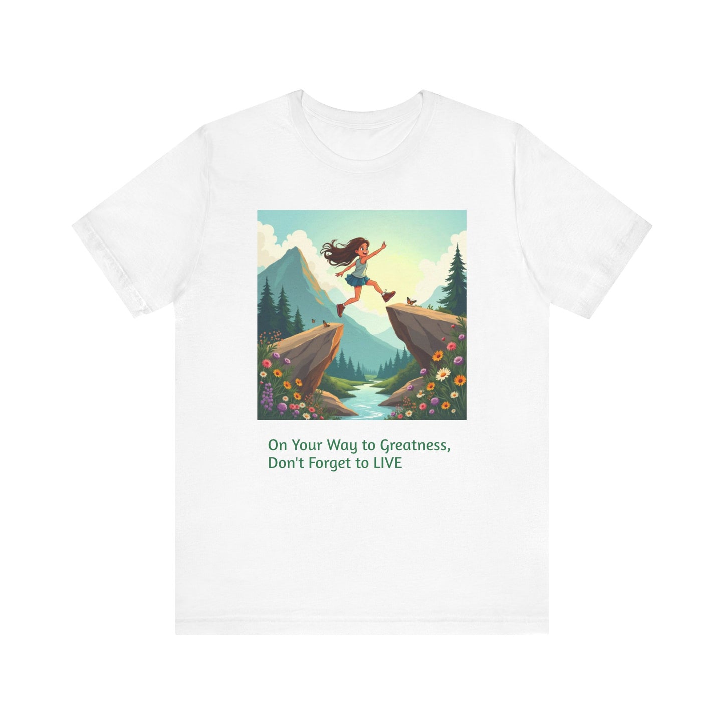 Inspirational Short Sleeve Tee, Motivational T-Shirt, Adventure Shirt, Gift for Dreamers, Positivity Apparel