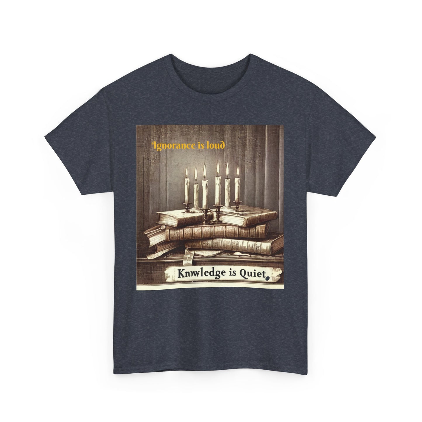 Books & Candles Tee | Knowledge is Quiet Graphic T-Shirt, Literary Gift, Book Lover Apparel, Cozy Casual Wear