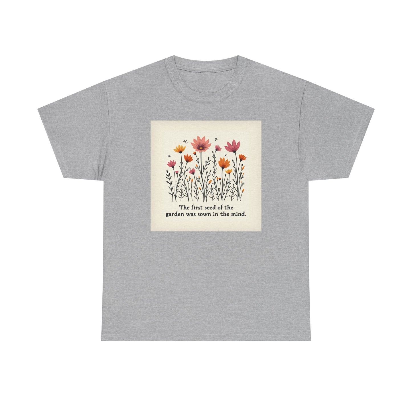Floral Garden Inspiration Tee, Nature Lover Gift, Bohemian Style Shirt, Mindfulness Apparel, Spring Fashion, Unisex T-Shirt
