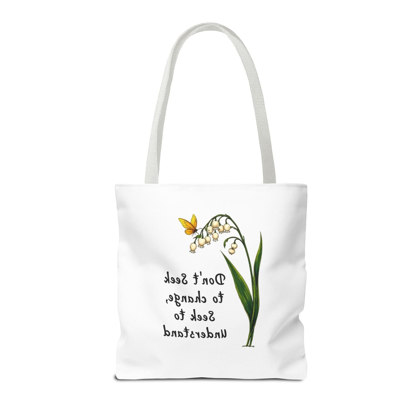 Inspirational Floral Tote Bag, Motivational Shopper, Eco-Friendly Bag, Gift for Nature Lovers