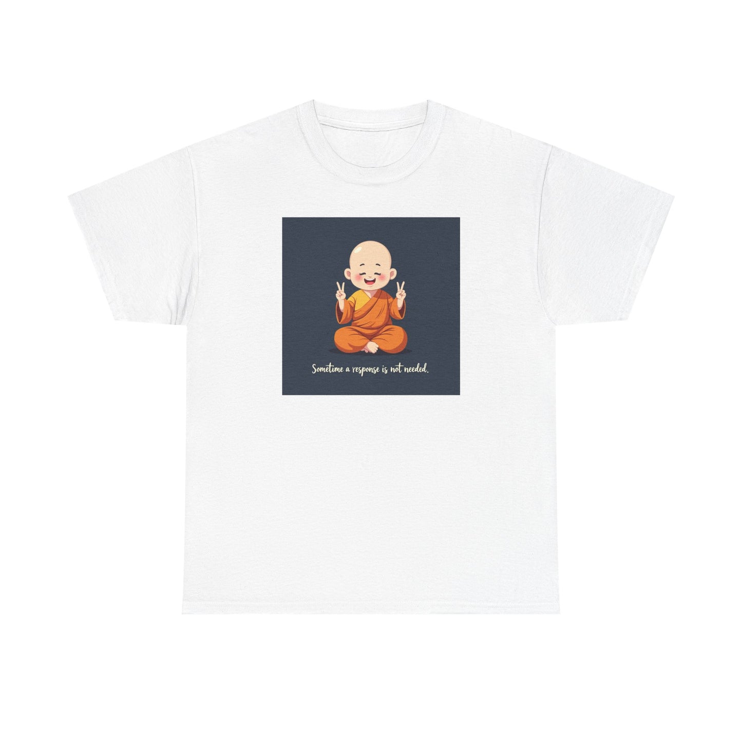 Novelty Tee Meditation Monk Heavy Cotton Tee, Spiritual Gift, Yoga Apparel, Everyday Wear, Inspirational Quote Tee