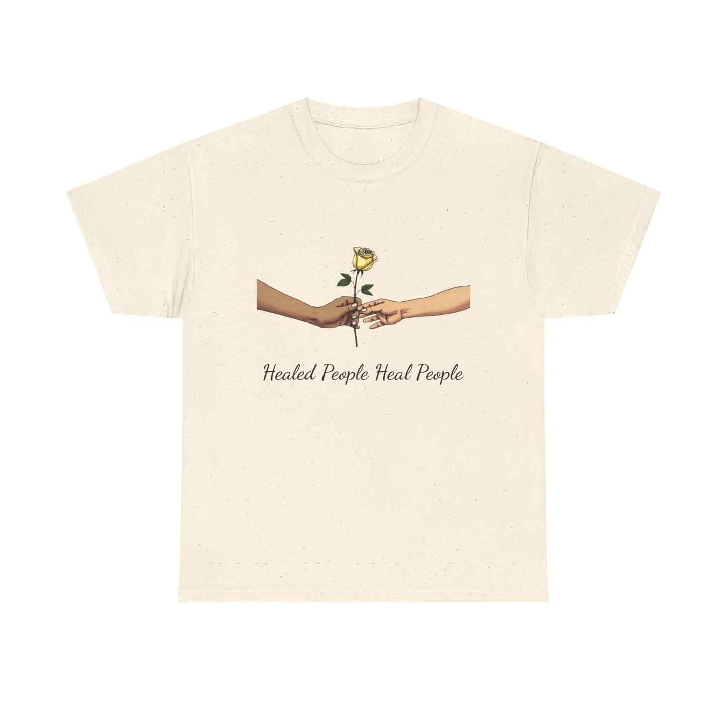 Healed People Heal People Tee, Positive Vibe T-Shirt, Inspirational Cotton Tee, Unisex Graphic Shirt, Empowerment Apparel