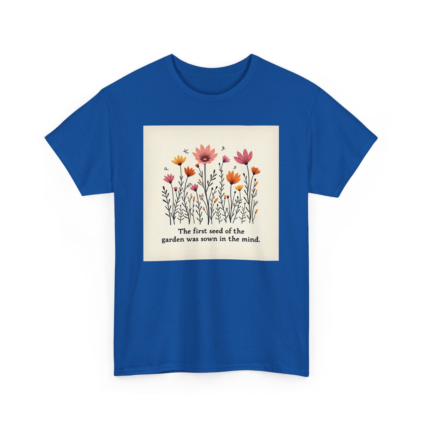 Floral Garden Inspiration Tee, Nature Lover Gift, Bohemian Style Shirt, Mindfulness Apparel, Spring Fashion, Unisex T-Shirt