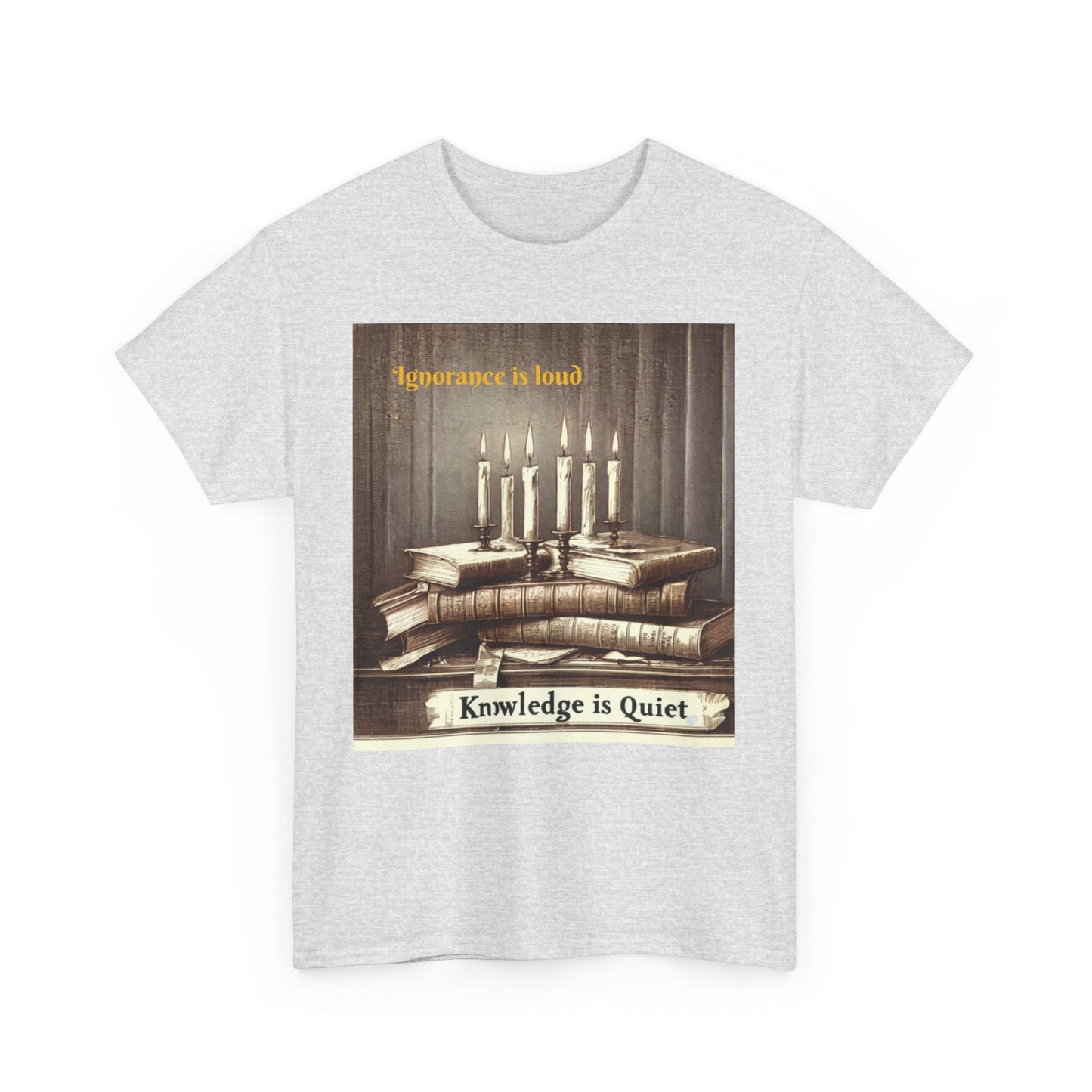 Books & Candles Tee | Knowledge is Quiet Graphic T-Shirt, Literary Gift, Book Lover Apparel, Cozy Casual Wear