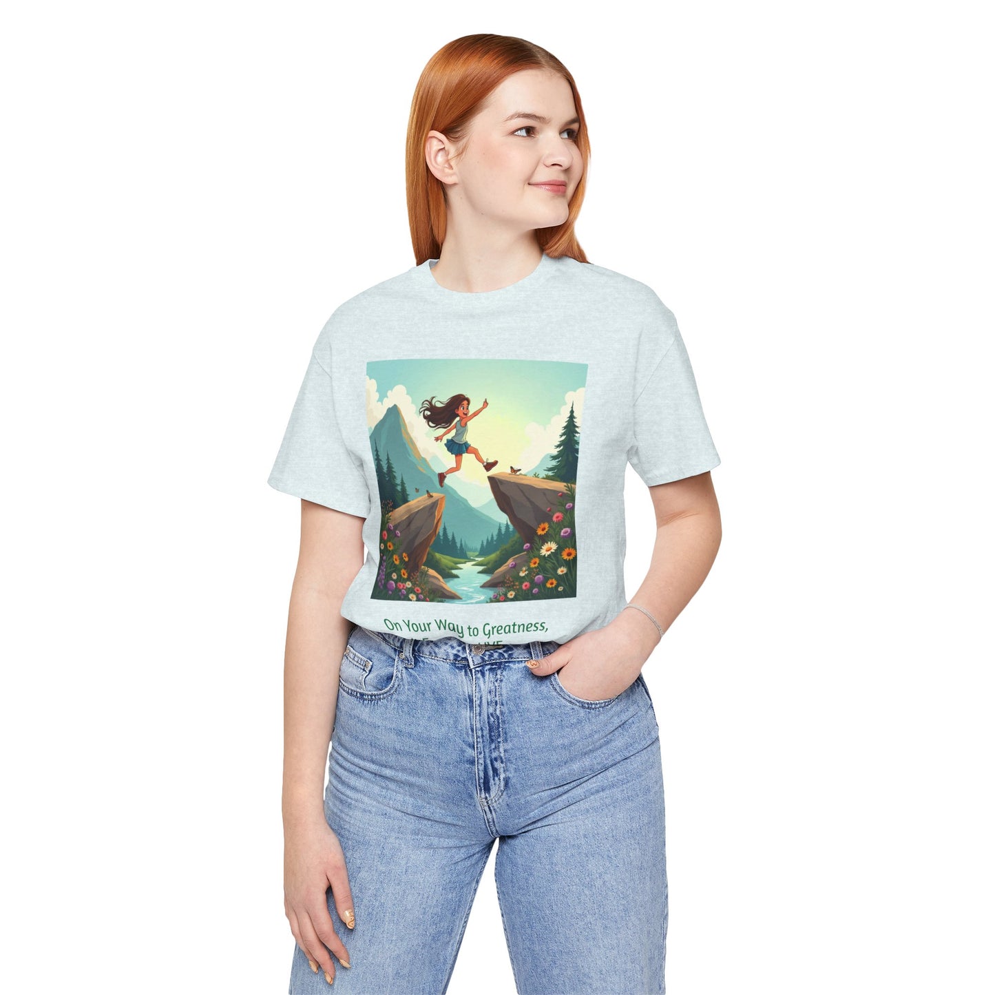 Inspirational Short Sleeve Tee, Motivational T-Shirt, Adventure Shirt, Gift for Dreamers, Positivity Apparel